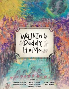 Walking Daddy Home - Francis, Michael