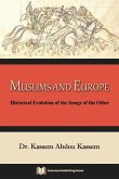 Muslims and Europe: Historical Evolution of the Image of the Other
