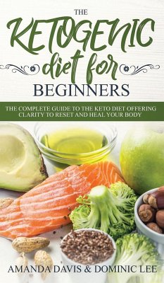 The Ketogenic Diet for Beginners - Davis, Amanda