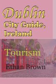 Dublin City Guide, Ireland