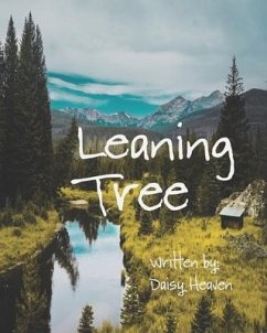 Leaning Tree - Heaven, Daisy