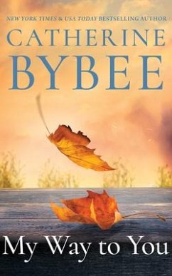 My Way to You - Bybee, Catherine