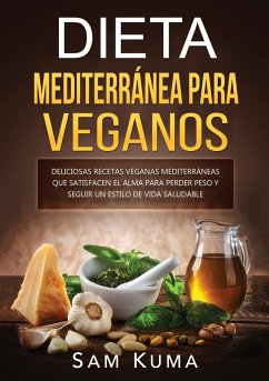 Dieta Mediterránea Para Veganos - Kuma, Sam