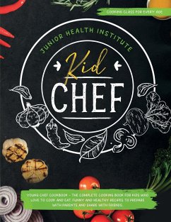 Kid Chef - Institute, Junior Health; Child, Betty