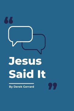 Jesus Said It - Gerrard, Derek