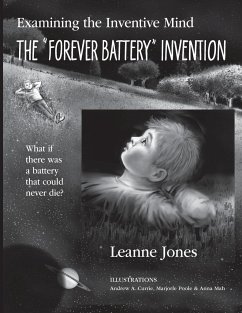 The &quote;Forever Battery&quote; Invention