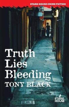 Truth Lies Bleeding - Black, Tony