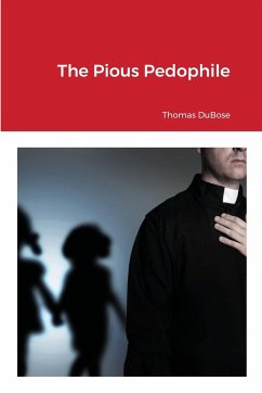 The Pious Pedophile