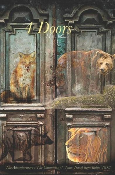 4 Doors - The Adventurneers: The Chronicles of Time Travel from India, 1975 4 Doors - The Adventurneers: The Chronicles of Time Travel from India, 1975