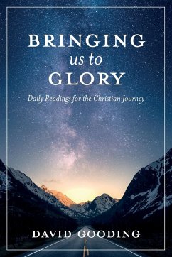 Bringing Us To Glory - Gooding, David W.