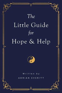 The Little Guide for Hope and Help - Everitt, Adrian