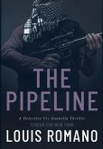 The Pipeline