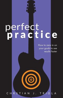 Perfect Practice - Triola, Christian J.