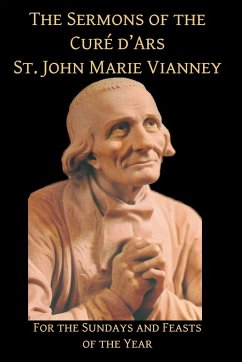 Sermons of the Cure d'Ares - Vianney, St. John