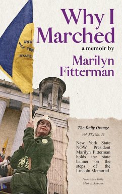 Why I Marched - Fitterman, Marilyn