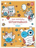 Mein zauberhaftes Glitzermalbuch - Eulen Mein zauberhaftes Glitzermalbuch - Eulen