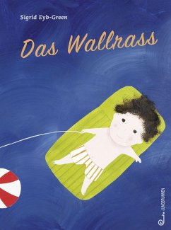 Das Wallrass - Eyb-Green, Sigrid