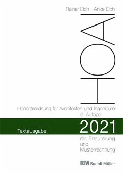 HOAI 2021 - Textausgabe Honorarordnung für Architekten und Ingenieure - Eich, Rainer;Eich, Anke