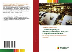 Transformações por Deformação em Aços Inox para Componentes Nucleares - Martins Guimarães Junior, Jamil