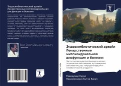 Jendosimbioticheskij arhejl Lekarstwennye mitohondrial'naq disfunkciq i bolezni - Kurup, Rawikumar;Achutha Kurup, Parameswara