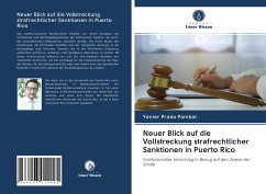 Neuer Blick auf die Vollstreckung strafrechtlicher Sanktionen in Puerto Rico - Prado Pombal, Yenier