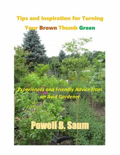 Cover Tips and Inspiration for Turning Your Brown Thumb Green (eBook, ePUB)