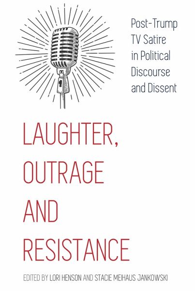 Laughter, Outrage and Resistance (eBook, ePUB) Laughter, Outrage and Resistance (eBook, ePUB)