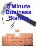 5 Minute Business Startup (eBook, ePUB)