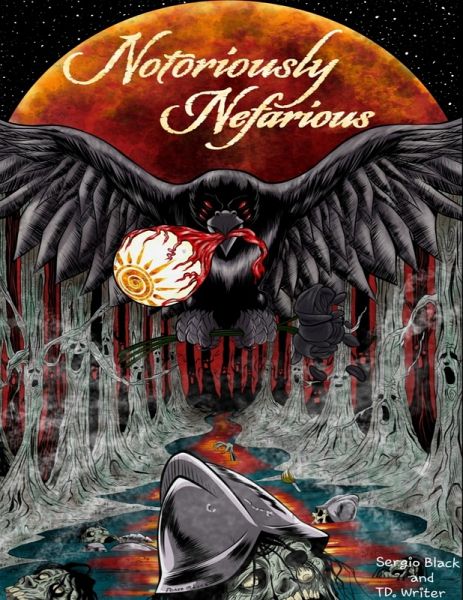 Notoriously Nefarious (eBook, ePUB) Notoriously Nefarious (eBook, ePUB)