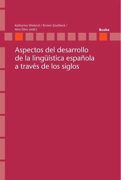 Aspectos del desarrollo de la lingüística española a través de los siglos (eBook, PDF)
