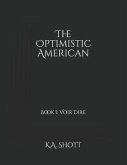 The Optimistic American: Book I: Voir Dire