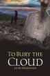 To Bury the Cloud - Bild 1