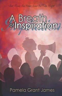 A Breath of Inspiration - Grant James, Pamela