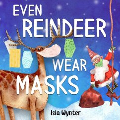 Even Reindeer Wear Masks - Wynter, Isla