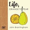 Life, Orange to Pear - Bild 1