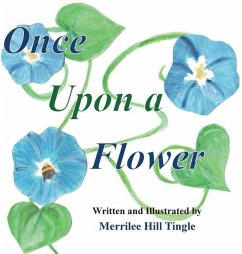 Once Upon a Flower - Hill Tingle, Merrilee