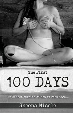 The First 100 Days - Nicole, Sheena