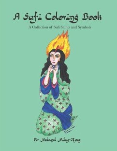 A Sufi Coloring Book: A Collection of Sufi Saints and Symbols - Miles-Yépez, Netanel