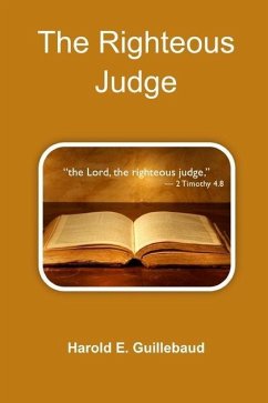 The Righteous Judge - Guillebaud, Harold E.