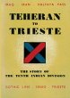 Teheran to Trieste - Bild 1