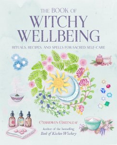 The Book of Witchy Wellbeing - Greenleaf, Cerridwen