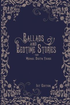 Ballads and Bedtime Stories - Youree, Michael Dustin