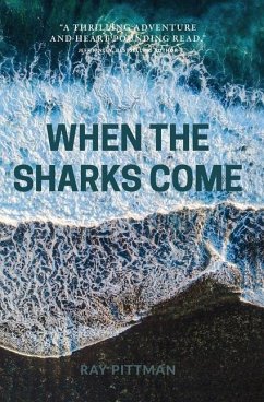 When the Sharks Come - Pittman, Ray