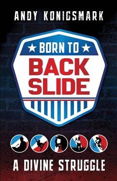 Born to Backslide