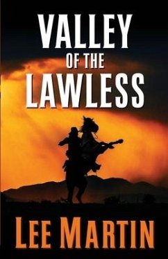 Valley of the Lawless - Martin, Lee