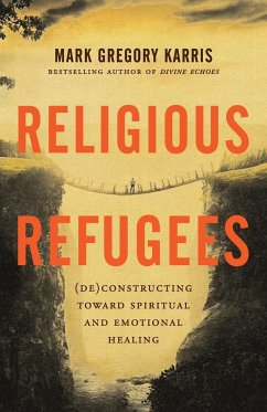 Religious Refugees - Karris, Mark Gregory