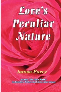 Love's Peculiar Nature - Furry, James