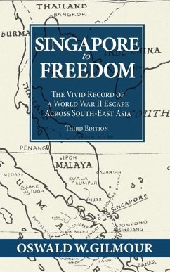 Singapore to Freedom - Gilmour, Oswald Wellington