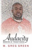 Audacity: Memoirs of Transitioning