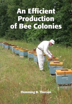An Efficient Production of Bee Colonies - Thorsen, Flemming B.